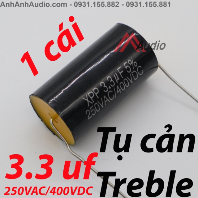 Tụ cản treble xpp 3.3 UF 400V , 01 Cái tụ 3.3 uf 250VAC/ 400VDC