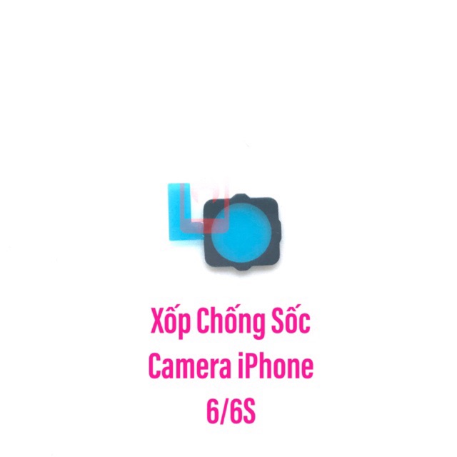 Xốp Chống Sốc Camera i Phone 6 6S