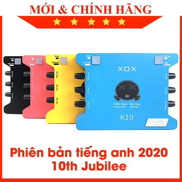 [Mã ELHACE giảm 4% đơn 300K] Sound card XOX K10 2020 Phiên Bản Kỷ Niệm 10 Năm Tiếng Anh