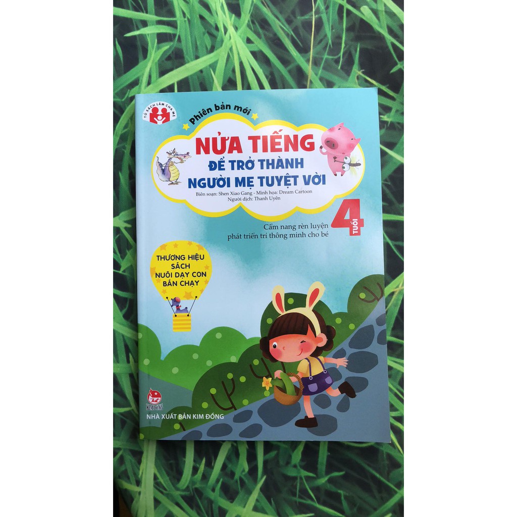 Sách - Nửa Tiếng Trở Thành Người Bà Mẹ Tuyệt Vời - 4 Tuổi (Phiên Bản Mới) | BigBuy360 - bigbuy360.vn