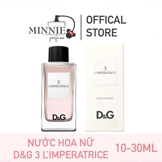 [Đủ BILL] Nước Hoa Nữ D&G 3 L'imperatrice