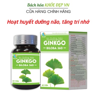 Hoạt huyết Dưỡng Não Ginkgo Biloba 360 giảm đau đầu, chóng mặt - 60 viên [An Dưỡng Não Ginkgo Biloba 360 Chai xanh]