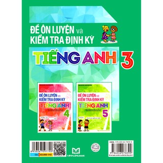 Đề Ôn Luyện Và Kiểm Tra Định Kỳ Tiếng Anh 3