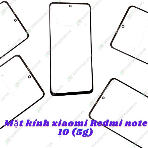 Mặt kính xiaomi redmi note 10 (5G)