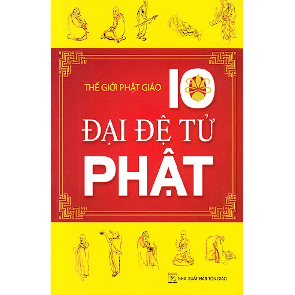 Sách - 10 Đại Đệ Tử Phật (Tái Bản)