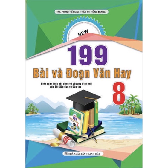 Sách - 199 Bài Và Đoạn Văn Hay Lớp 8