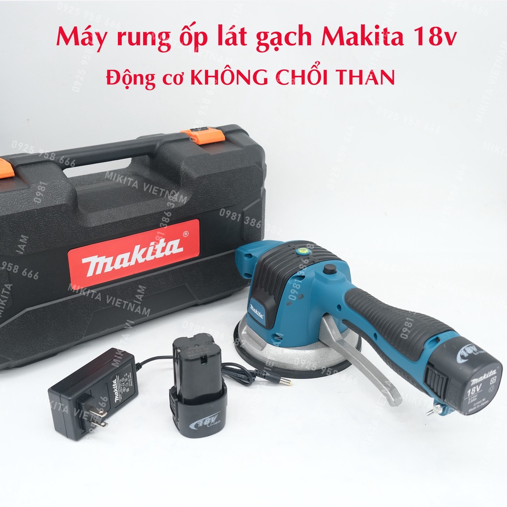 Máy ốp lát gạch men cầm tay, máy đầm rung dùng pin 18v 6 cấp độ rung Makita, bộ 2 pin