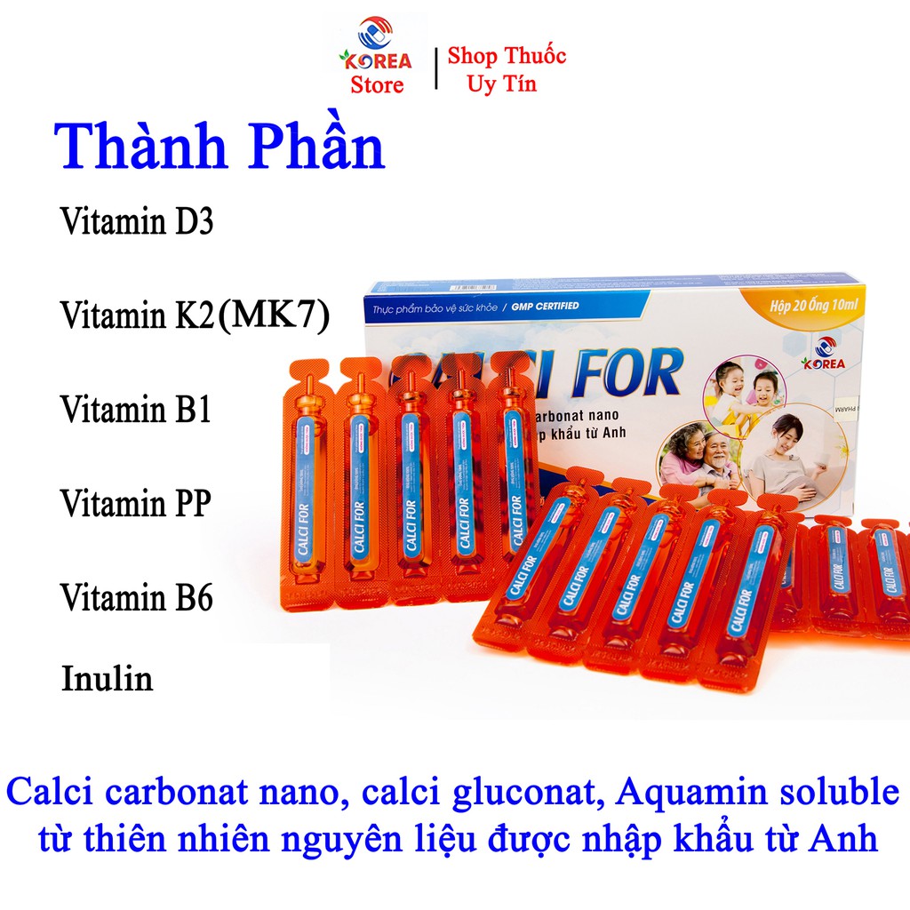 Canxi CALCI FOR giúp phat triển chiều cao và giảm nguy cơ còi xương  20 ống/ hộp