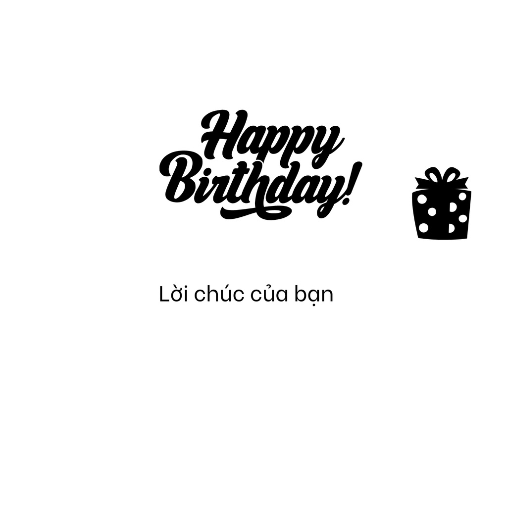 Thiệp chúc mừng sinh nhật theo mẫu trắng đen