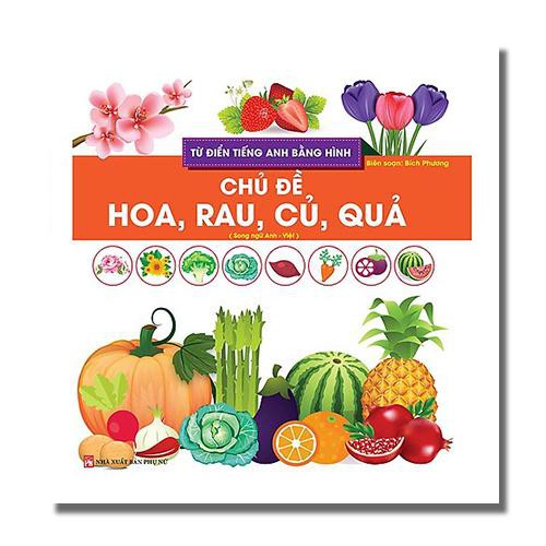 Sách - Từ Điển Tiếng Anh Bằng Hình - Chủ Đề Rau , Củ Quả