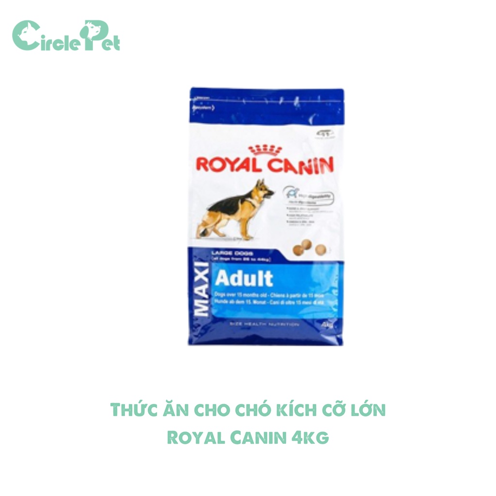 Thức Ăn Cho Chó Royal Canin Dành Cho Chó Kích Cỡ Lớn Trưởng Thành Nhiều Dinh Dưỡng Nhiều Kích Cỡ - Circle Pet
