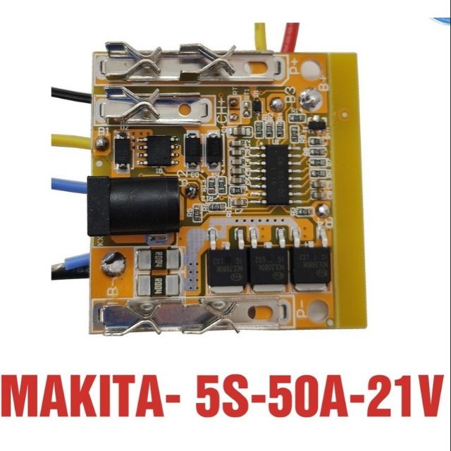 Mạch 5S 50A 18V 21V Makita, sạc cân bằng và bảo vệ pin lithium18650, mạch vàng