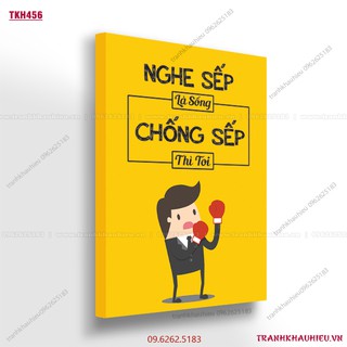 Tranh khẩu hiệu''Nghe sếp là sống, chống sếp thì toi