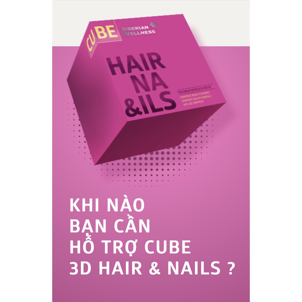 3D Hair & Nails Cube - Hỗ trợ phục hồi tóc