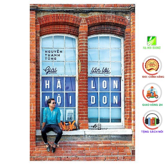 [Sách Nhã Nam] - Giai Hà Nội Lặn Lội London