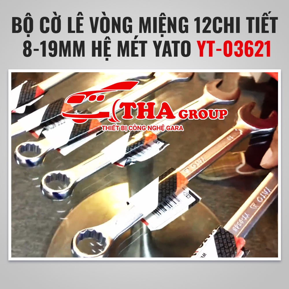 BỘ CỜ LÊ VÒNG MIỆNG 12CHI TIẾT 8-19MM HỆ MÉT YATO YT-03621