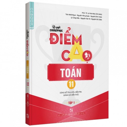 Sách - Bí quyết chinh phục điểm cao Toán 11 Tập 1