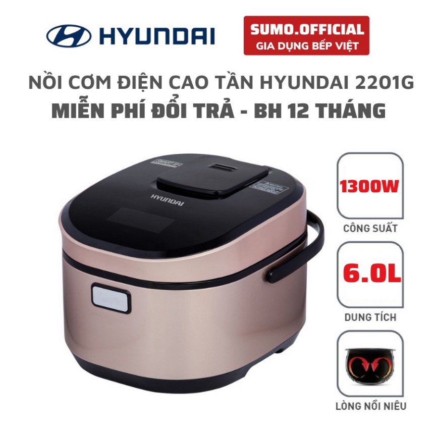 Nồi Cơm Điện Cao Tần HYUNDAI 2201G/2200G 1.8L, BẢO HÀNH 12 THÁNG
