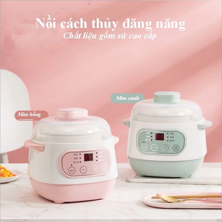 Nồi nấu cháo cho bé - cách thủy đa năng- Hấp, nấu chè, nấu cháo, trưng yến, giữ ấm TIỆN LỢI AN TOÀN