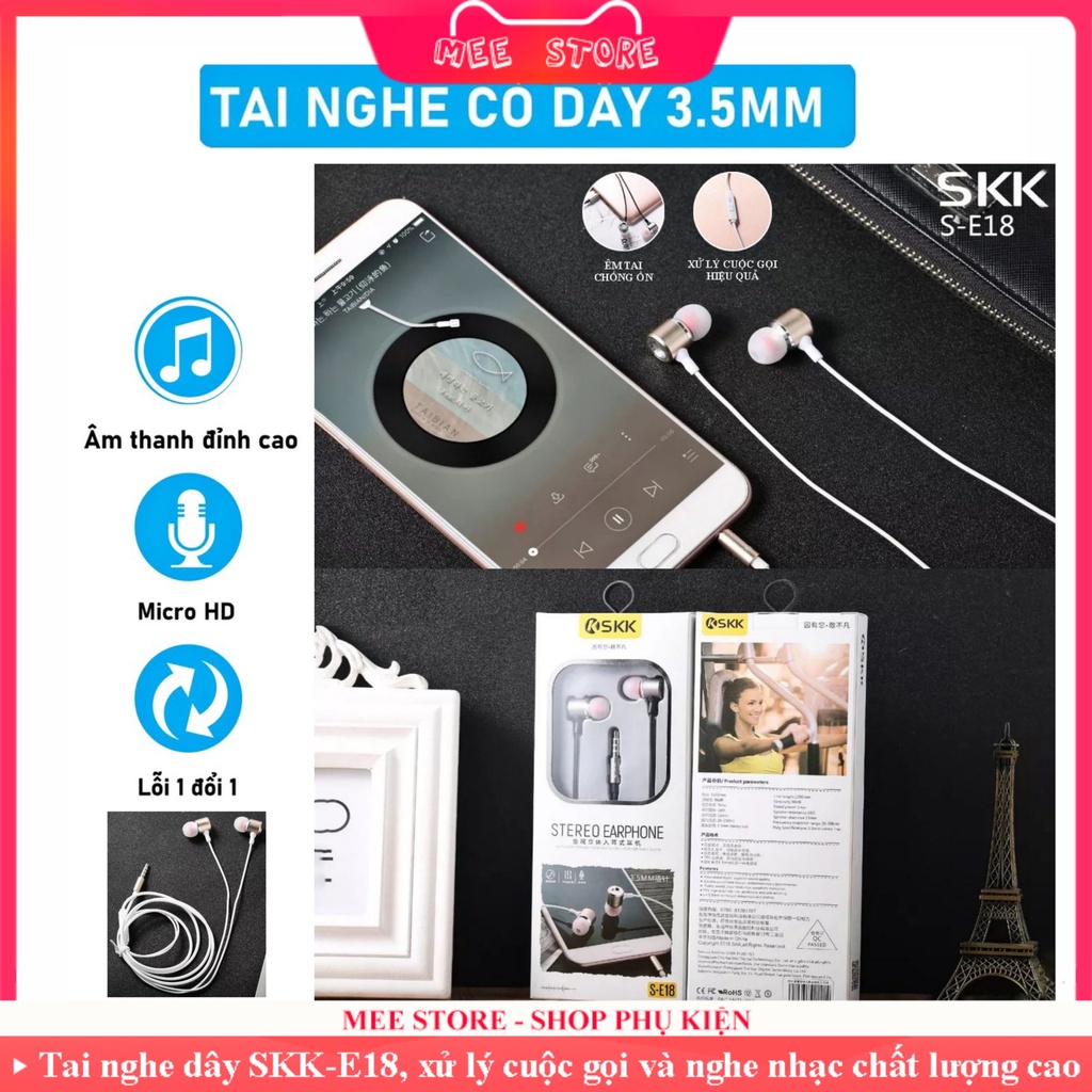 Tai nghe dây nhét tai SKK-E18, xử lý cuộc gọi và âm thanh nghe nhạc chất lượng cao, chống ồn, bền, đẹp