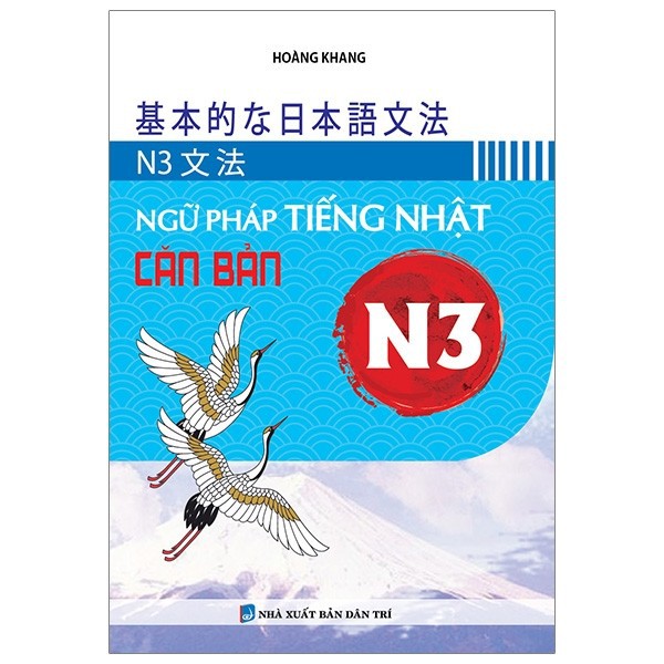 Sách tiếng Nhật - Ngữ Pháp Tiếng Nhật Căn Bản N3