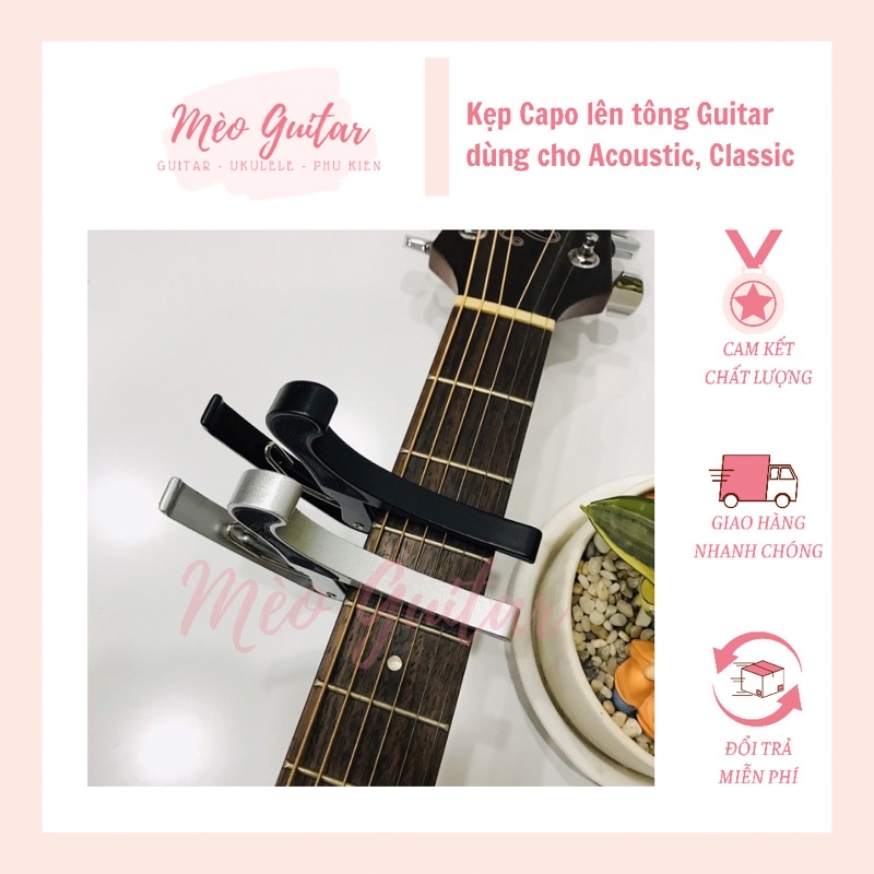 Capo Guitar dùng cho đàn Acoustic,  Classic, Ukulele kẹp lên tông đàn ghita chắc chắn, bền đẹp, chất lượng giá rẻ