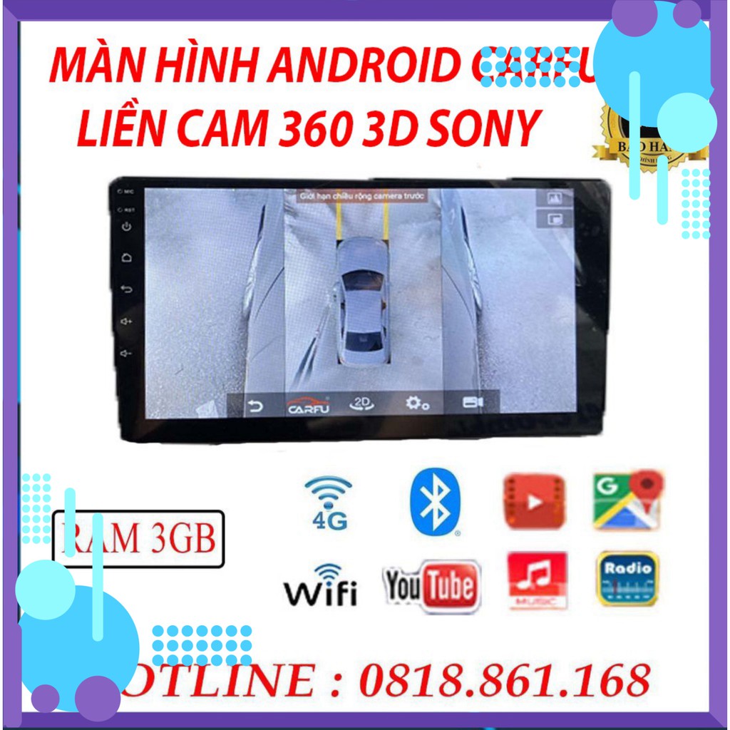 Màn Hình Android CARFU Liền Camera 360 Sony 3D, RAM 3gb Chip 8x Cao Cấp