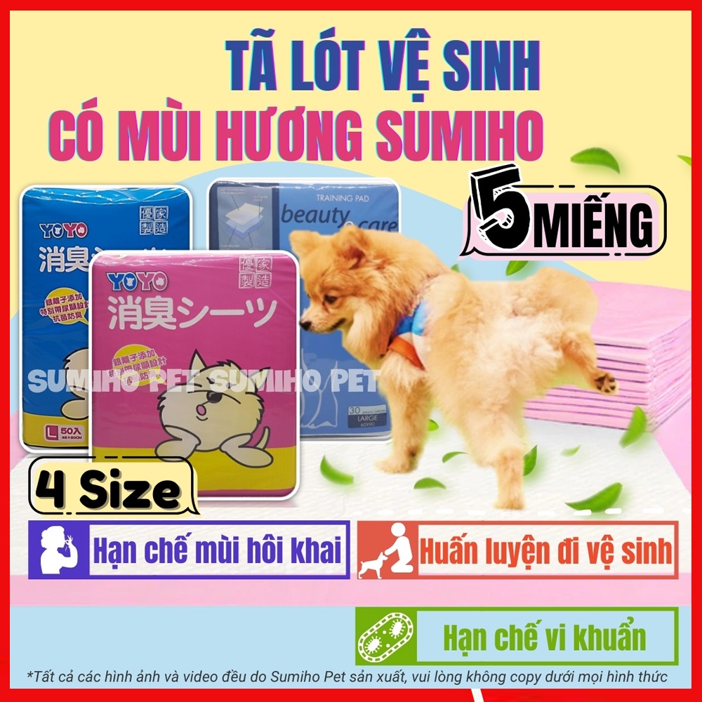 5 miếng tã lót vệ sinh cho chó mèo Sumiho (có mùi hương hỗ trợ khử mùi)