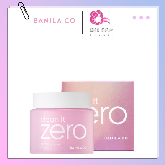 BANILA CO Clean It Zero Cleansing Balm Original 100ml nhẹ tẩy trang