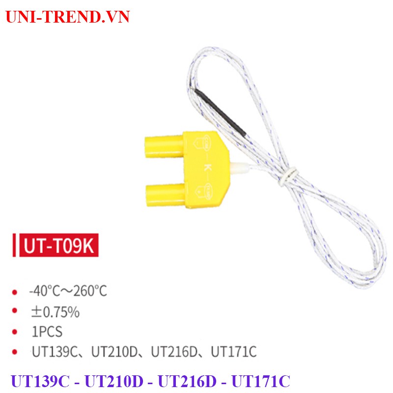 Đầu dò nhiệt độ UT-T09K Uni-Trend dùng cho UT139C/210D/216C/171C