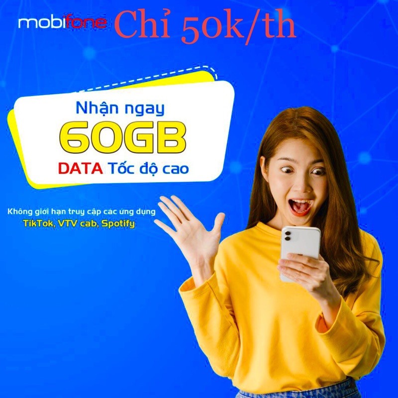 sim 4g mobifone giá rẻ, thả ga mỗi tháng 60gb chỉ 50 ngàn