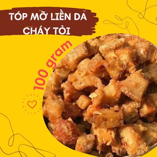 Tóp Mỡ Liền Da Cháy Tỏi Ớt