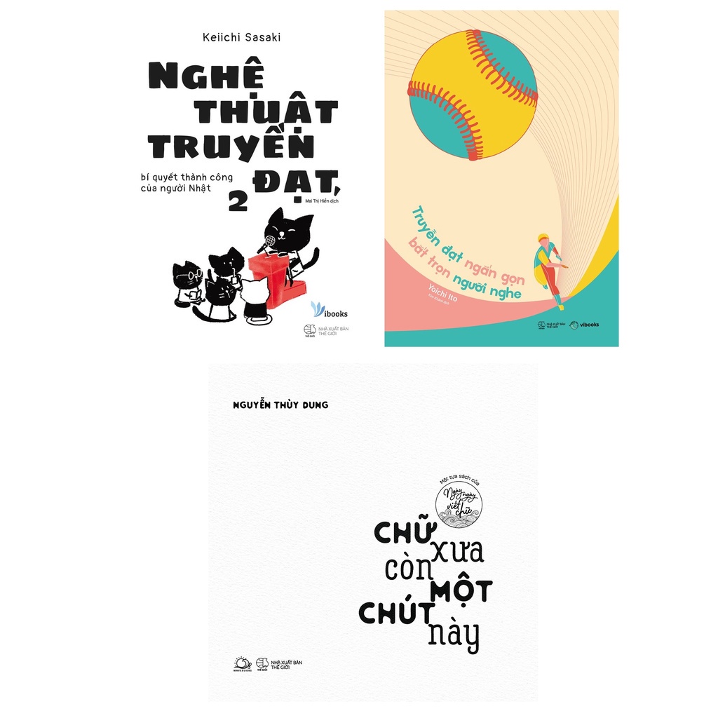 Sách - Combo 3 Cuốn: Nghệ Thuật Truyền Đạt 2 + Truyền Đạt Ngắn Gọn Bắt Trọn Người Nghe + Chữ Xưa Còn Một Chút Này