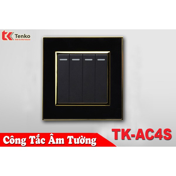 Công tắc âm tường 4 nút Tenko TK-AC4S - Đế Vuông