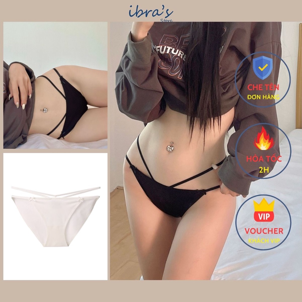 Quần Lót Nữ Thun Lạnh Ibra's Store Dây Chéo Sexy Quần Lót Su Đúc Cạp Thấp Cao Cấp Không Lộ Viền Đường May Thoáng Khí 98