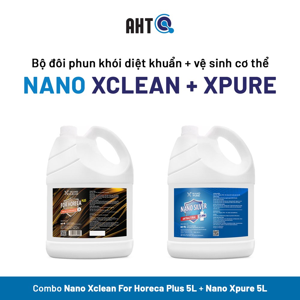 NANO BẠC DIỆT KHUẨN KHỬ MÙI NANO XPURE NANO SILVER 35PPM 5L+ DUNG DỊCH PHUN KHÓI NANO XCLEAN FOR HORECA PLUS 5L