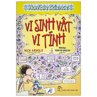 Sách - horrible science - vi sinh vật vi tính - nick arnold