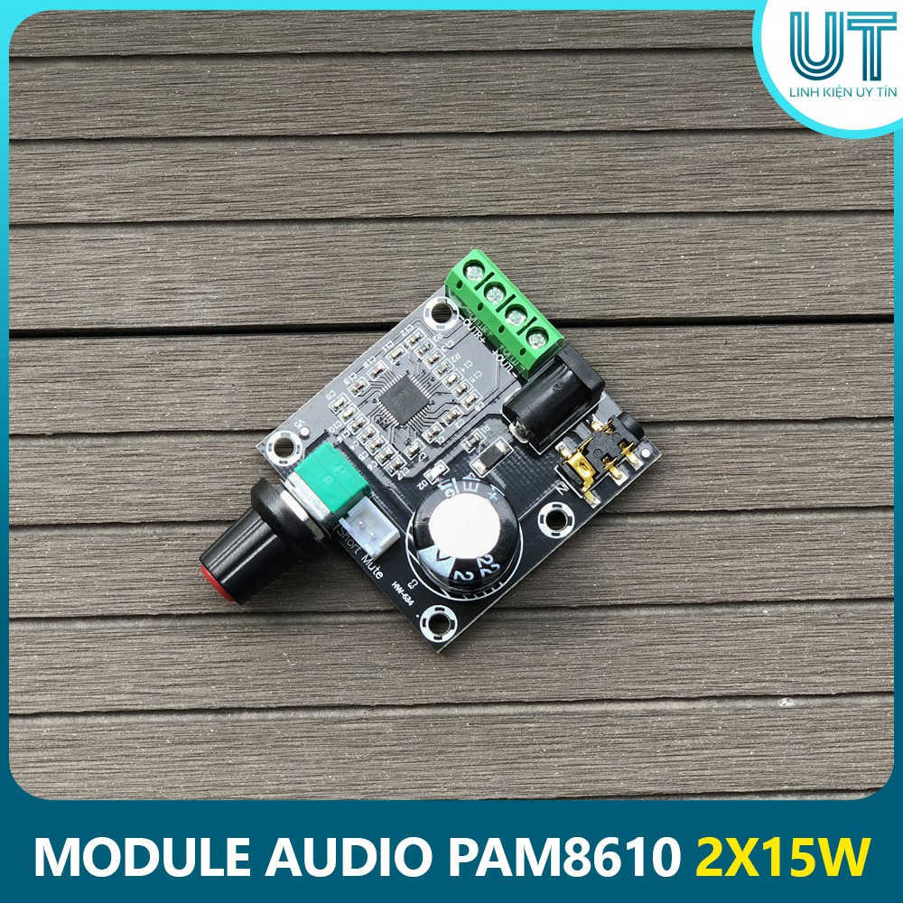 Module Audio 2x15W PAM8610 ( Full Chức Năng )