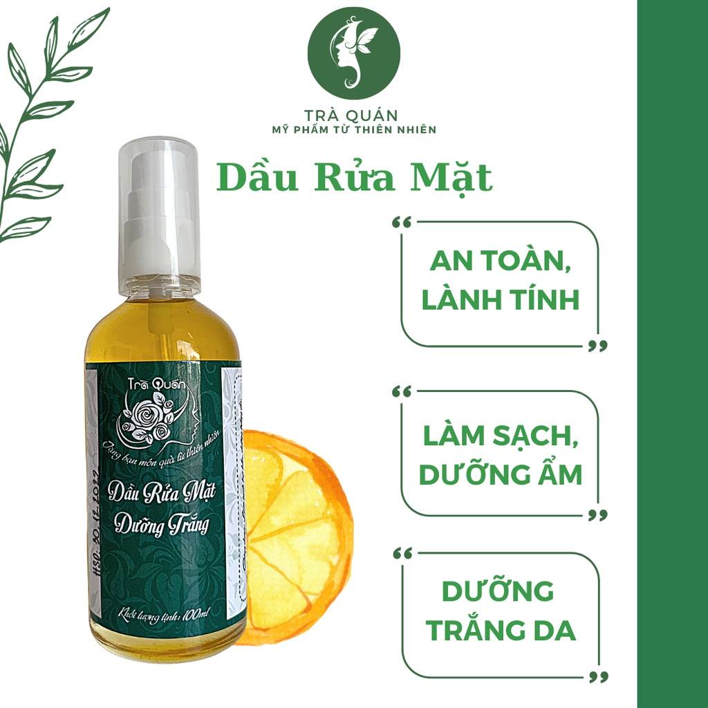 Dầu Rửa Mặt Tẩy Trang Giúp Sạch Sâu Se Khít Lỗ Chân Lông Dưỡng Trắng Giảm Mụn Mờ Thâm Mềm Mịn Da Trà Quán 100ml