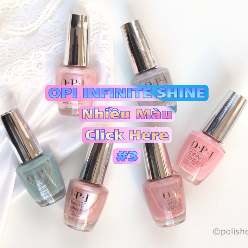 Sơn Móng Tay OPI INFINITE SHINE Chính Hãng Mỹ