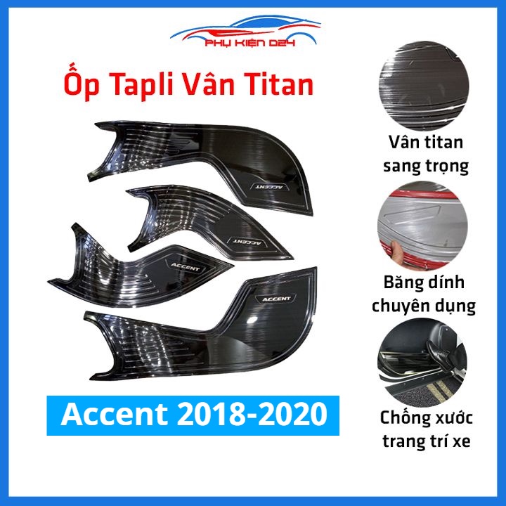 Bộ ốp tapli Accent 2018-2019-2020 vân Titan chống xước va đập khi mở cửa và làm đẹp xe