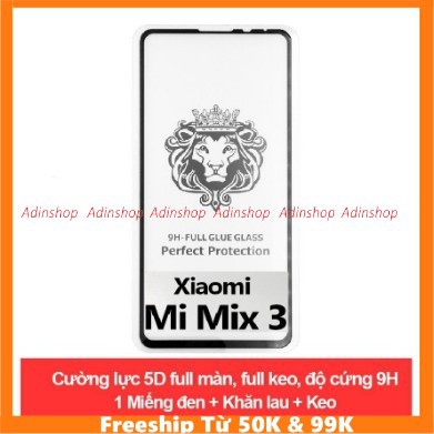 Kính cường lực Xiaomi Mimix 2/Mi mix 3 Full Màn, Full Keo siêu bền