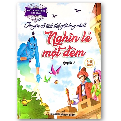 Sách - Truyện cổ tích thế giới hay nhất: Nghìn lẻ một đêm - Quyển 1