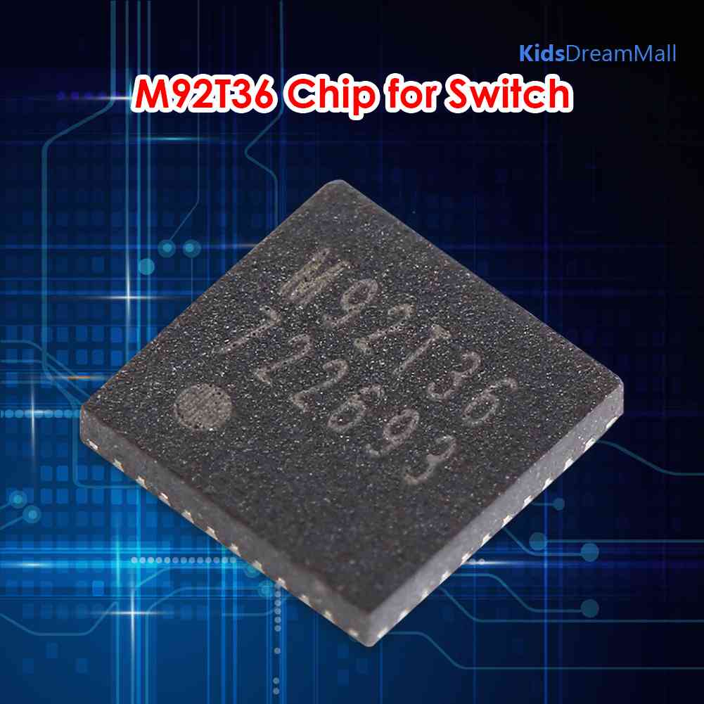 Chip Quản Lý Nguồn Điện M92T36 Cho Bảng Mạch Nintendo Switch