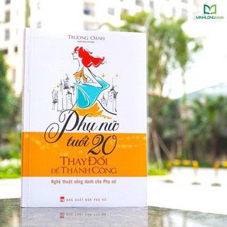 Sách: Combo Tuổi 20 Sức Hút Từ Giao Tiếp + Phụ Nữ Tuổi 20 + Phụ Nữ Nói Không Chưa Chắc Là Có