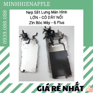 Nẹp sắt lưng màn hình dành cho Iphone 6plus có dây nối, zin tháo máy