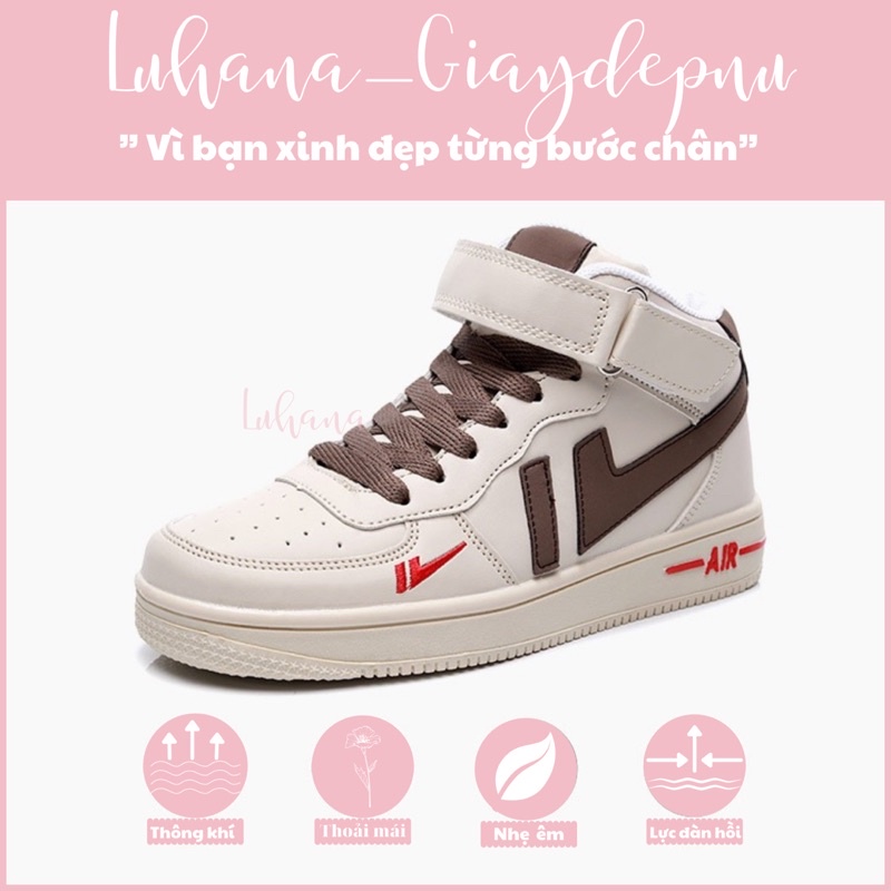 giày thể thao cao cổ nữ thời trang ulzzang,giày sneaker Luhana sẵn hàng