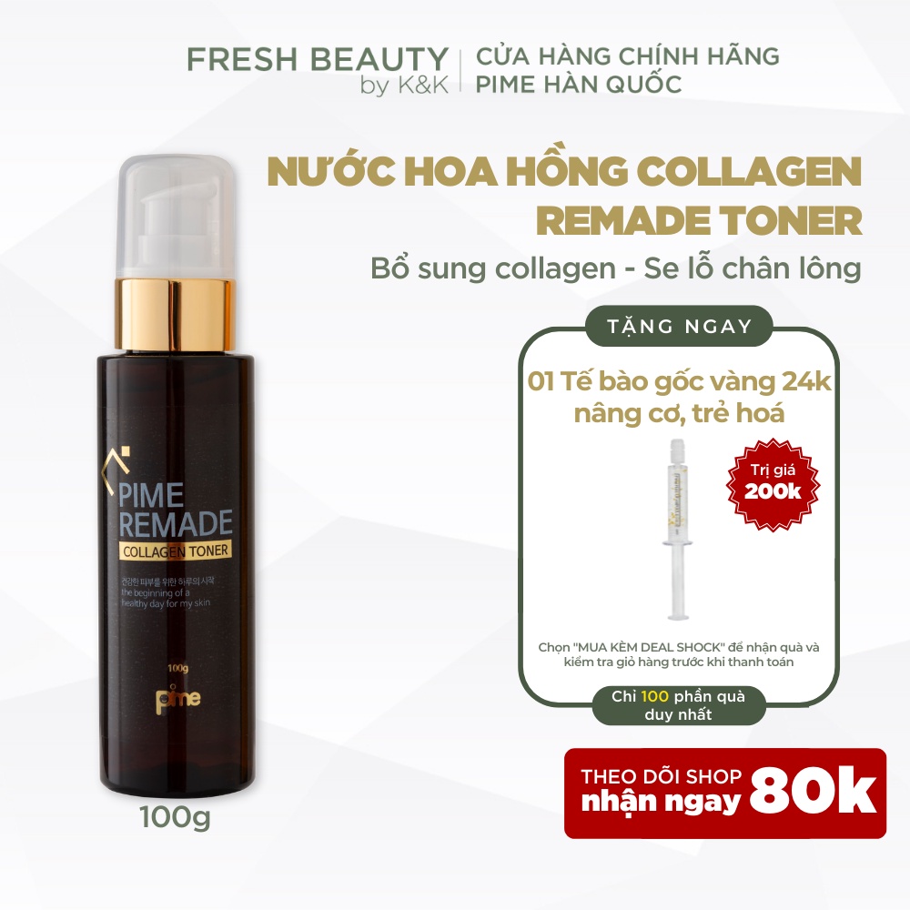 Nước hoa hồng phục hồi 93% collagen se lỗ chân lông, tái tạo da, làm sáng da, giảm mụn Pime Remade Collagen Toner 100g