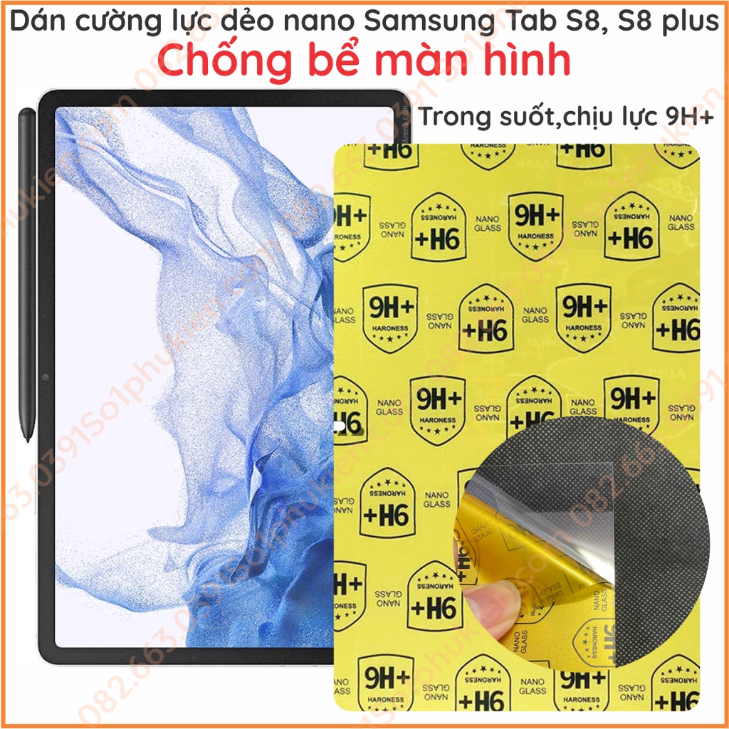 Dán cường lực màn hình Samsung tab S8 (SMX700 X706) / S8+ (plus) (X800 X806) dẻo nano, chông bể