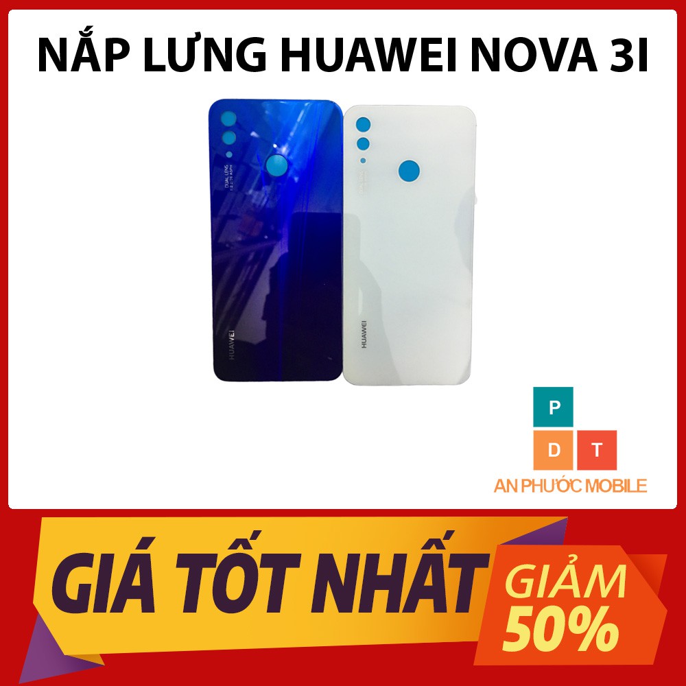 [Ảnh Thật]Nắp Lưng Huawei Nova 3I